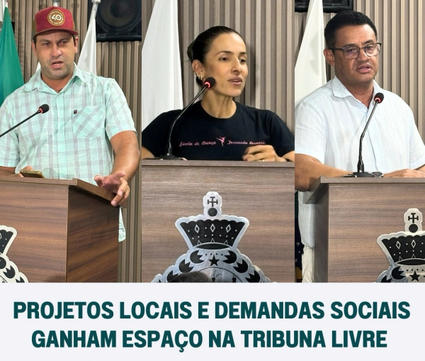 Projetos locais e demandas sociais ganham espaço na Tribuna Livre